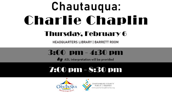 Chautauqua - Charlie Chaplin, Thursday February 6, at 3pm & 7pm, Headquarters Library