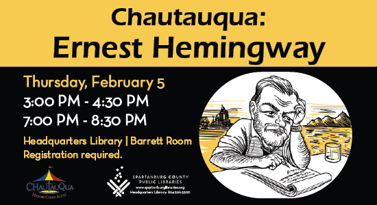 Chautauqua: Ernest Hemingway, Thursday, February 5, 3pm & 7pm at Headquarters Library