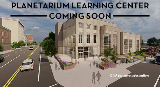 Planetarium Learning Center - Coming Soon